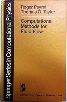 Hardcover Computational Methods for Fluid Flow Book