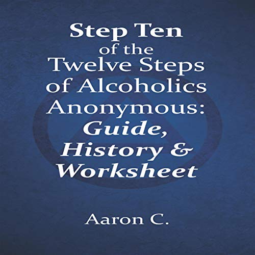 『Step Ten of The Twelve Steps of Alcoholics Anonymous』のカバーアート