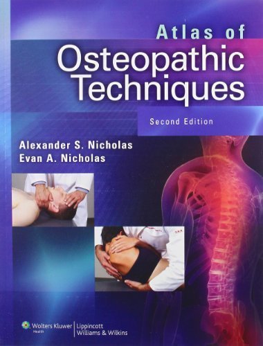 Atlas of Osteopathic Techniques: Nicholas DO FAAO, Alexander S., Nicholas DO, Evan A.
