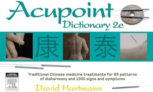 Acupoint Dictionary 2nd Edition