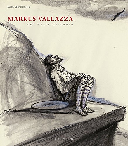  Markus Vallazza: Der Weltenzeichner