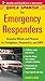 Quick Spanish for Emergency Responders: Essential Words And Phrases for Firefighters, Paramedics, And EMTs (Spanish and English Edition)