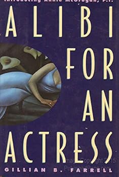Alibi for an Actress - Book #1 of the Annie McGrogan