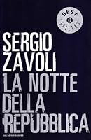 La notte della Repubblica 8804401907 Book Cover