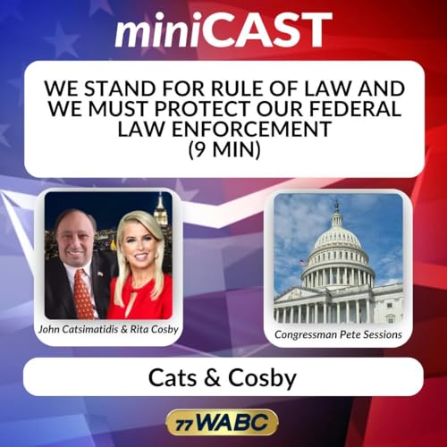 Page de couverture de Congressman Pete Sessions: We Stand for Rule of Law and We Must Protect Our Federal Law Enforcement (9 min)