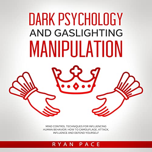 Dark Psychology Secrets The Most Powerful Techniques to