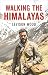 Walking The Himalayas