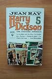 effroyables jardins livre pdf gratuit  Harry Dickson - Tome 5 - Cinq Aventures Intégrales / La Terrible Nuit Du Zoo - Le Jardin Des Furies - Usines De Mort - La Pierre De Lune - Les Effroyables