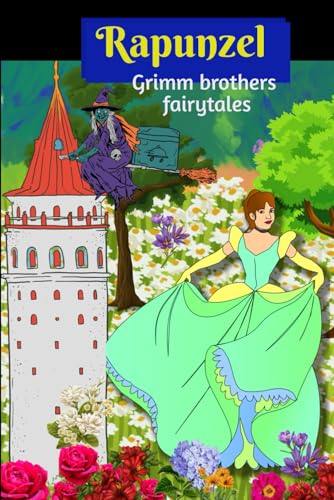 Rapunzel: grimm brothers fairytales