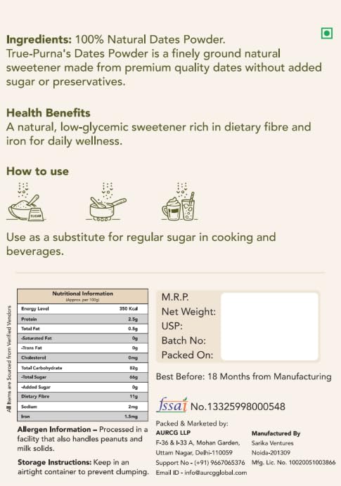 True-Purna Dates Powder 500g | Natural Sweetener Khajur Powder for Milk, Tea, Coffee & Baking | No Added Sugar | High Nutrition Mix (Pack of 2) 4