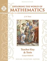 Exploring the World of Mathematics: Teacher Key & Tests, Second Edition 1615384901 Book Cover