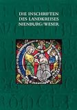 Die Inschriften des Landkreises Nienburg/Weser (Göttinger Reihe) - Katharina Kagerer 