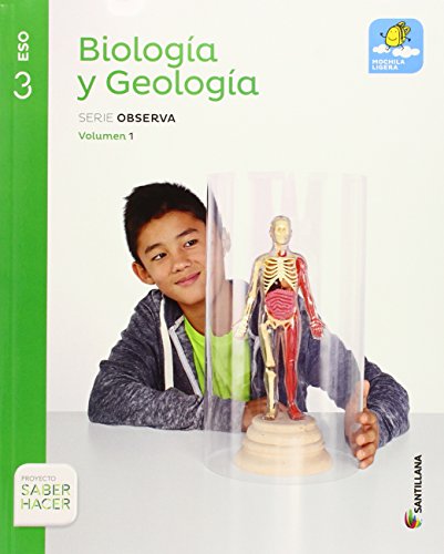 BIOLOGIA Y GEOLOGIA MOCHILA LIGERA SERIE OBSERVA 3 ESO SABER HACER: 9788468020471