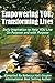 Empowering YOU, Transforming Lives!: Daily Inspiration to help YOU live on purpose and with purpose
