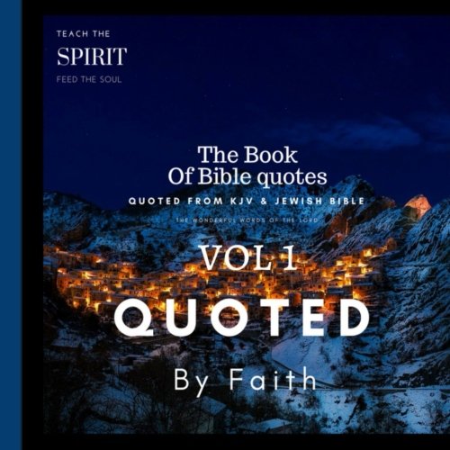 The Book Of Bible Quotes the wonderful words of the lord By Faith