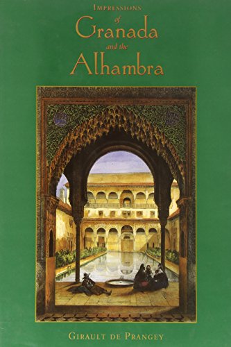 Impressions Of Granada And The Alhambra