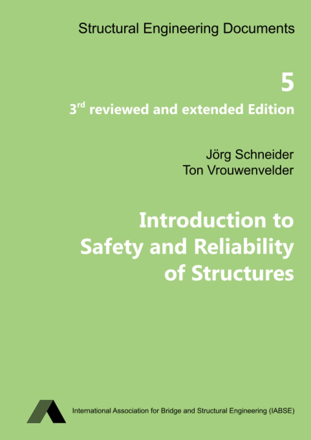 Introduction to Safety and Reliability of Structures (Structural Engineering Documents)