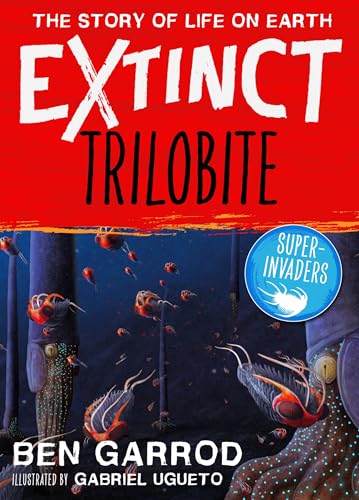 Trilobite (Extinct the Story of Life on Earth Book 3) (English Edition)