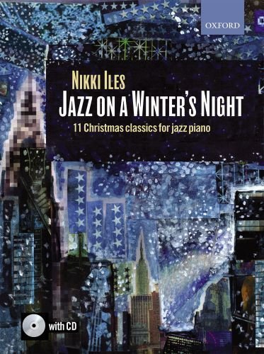 Jazz on a Winter's Night + CD: 11 Christmas classics for jazz piano (Nikki Iles Jazz series) by Iles, Nikki (2009) Sheet music