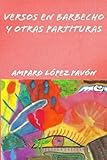 Versos en barbecho: y otras partituras