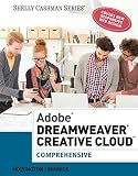 Adobe Dreamweaver Creative Cloud: Comprehensive (Stay Current with Adobe Creative Cloud)