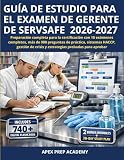 GU&Atilde;A DE ESTUDIO PARA EL EXAMEN DE GERENTE DE SERVSAFE 2026-2027: Preparaci&Atilde;&sup3;n completa para la certificaci&Atilde;&sup3;n con 10 ex&Atilde;&iexcl;menes completos, m&Atilde;&iexcl;s de 900 ... probadas para aprobar (Spanish Edition)