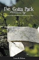 I've Gotta Pack 0984648100 Book Cover