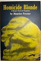 Homicide Blonde B002JAFBPS Book Cover
