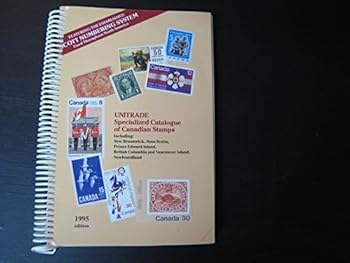 Unitrade Specialized Catalogue of Canadian Stamps 1995