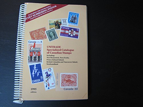 Unitrade Specialized Catalogue of Canadian Stam... 1895909236 Book Cover