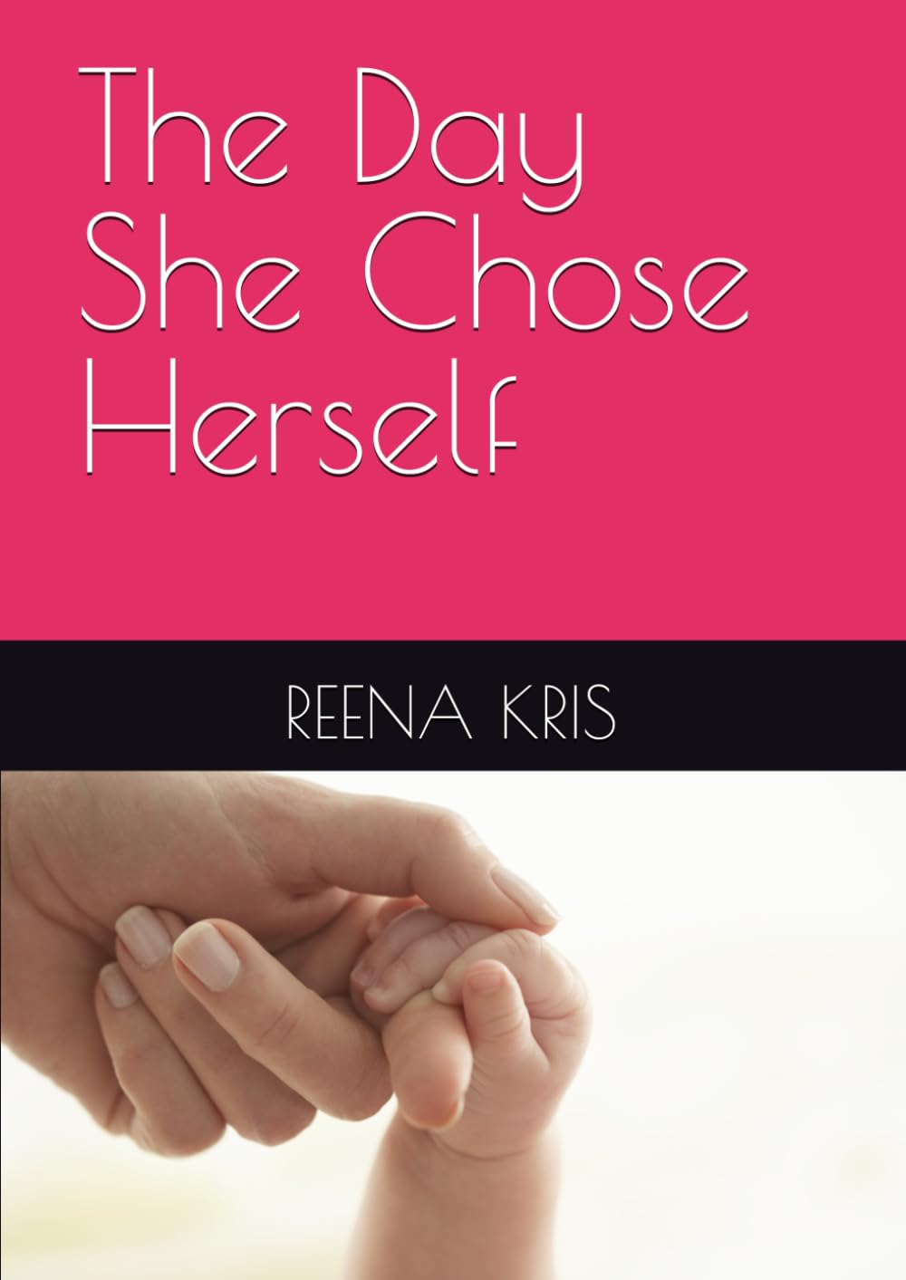 The Day She Chose Herself