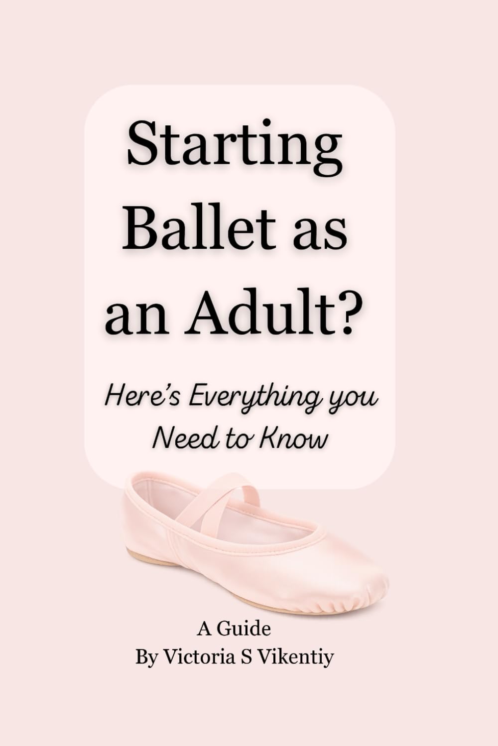 Starting Ballet as an Adult?: Here’s Everything You Need to Know
