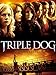 Triple Dog