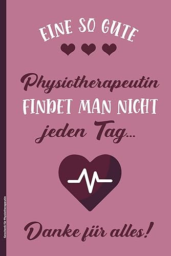 Geschenk für Physiotherapeutin: Notizbuch A5 Physio Therapeut schönes Abschiedsgeschenk für beste Physiotherapeuten die weltbeste Masseurin kleines Dankeschön Buch liniert für Erinnerungen Notizen