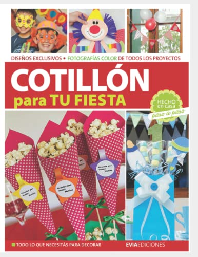 COTILLÓN PARA TU FIESTA: hecho en casa paso a paso (Spanish Edition)