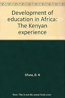 Development of education in Africa: The Kenyan experience 9966420053 Book Cover