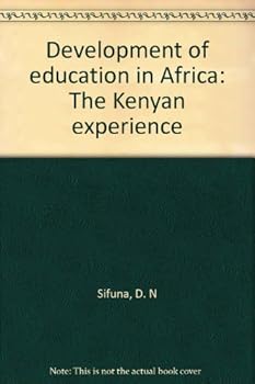 Paperback Development of education in Africa: The Kenyan experience Book
