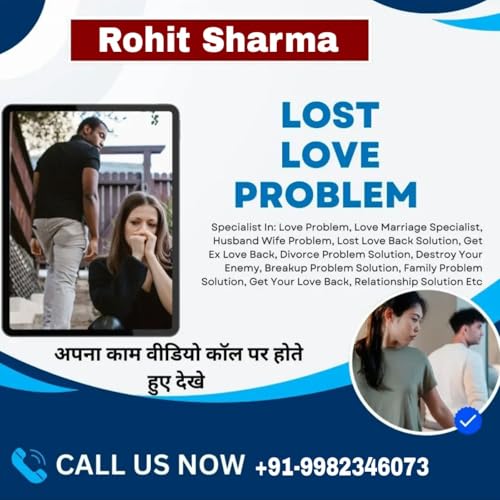 Most powerful Vashikaran Specialist in Rohit Sharma Ji ,+91-9982346073 cover art