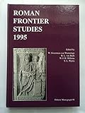  Roman Frontier Studies 1995 (Oxbow Monographs, 91)