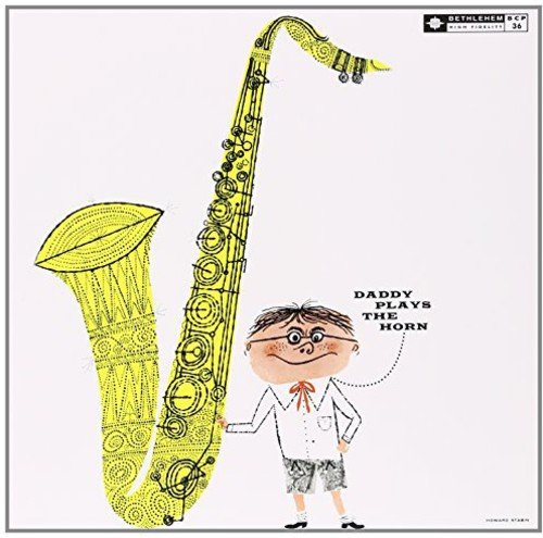 Daddy Plays the Horn [Vinilo]