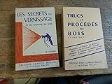  Lot de 2 livres sur le bois de J.P. Coutrait trucs et procédés du bois - les secrets du vernissage du bois