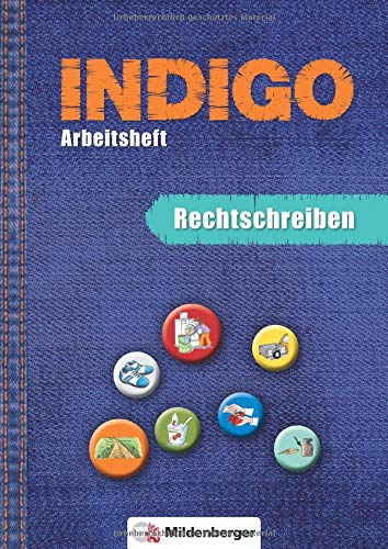 Télécharger INDIGO - Arbeitsheft: Rechtschreiben: 2. Schuljahr bis 8. Schuljahr PDF Ebook En Ligne