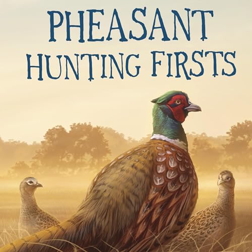 Pheasant Hunting Firsts by Art Coulson, Johanna Tarkela - illustrator episode artwork