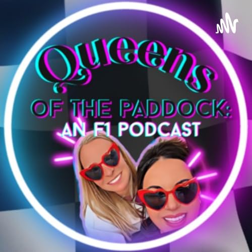 『Queens of the Paddock: An F1 Podcast』のカバーアート