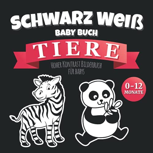 Schwarz Weiß Baby Buch Tiere: Kontrastbuch für Neugeborene Visuelle Stimulation | Hoher Kontrast Bilderbuch | Geschenk für Baby, Kinder, Geburt, Baby Shower, Kleinkinder Mädchen Junge 0 3 6 12 Monate