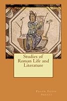 Studies of Roman Life and Literature 1511743395 Book Cover