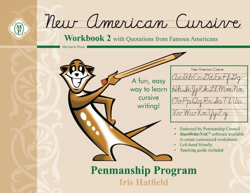 New American Cursive Penmanship Program: Workbook 2 With Quotations from Famous Americans