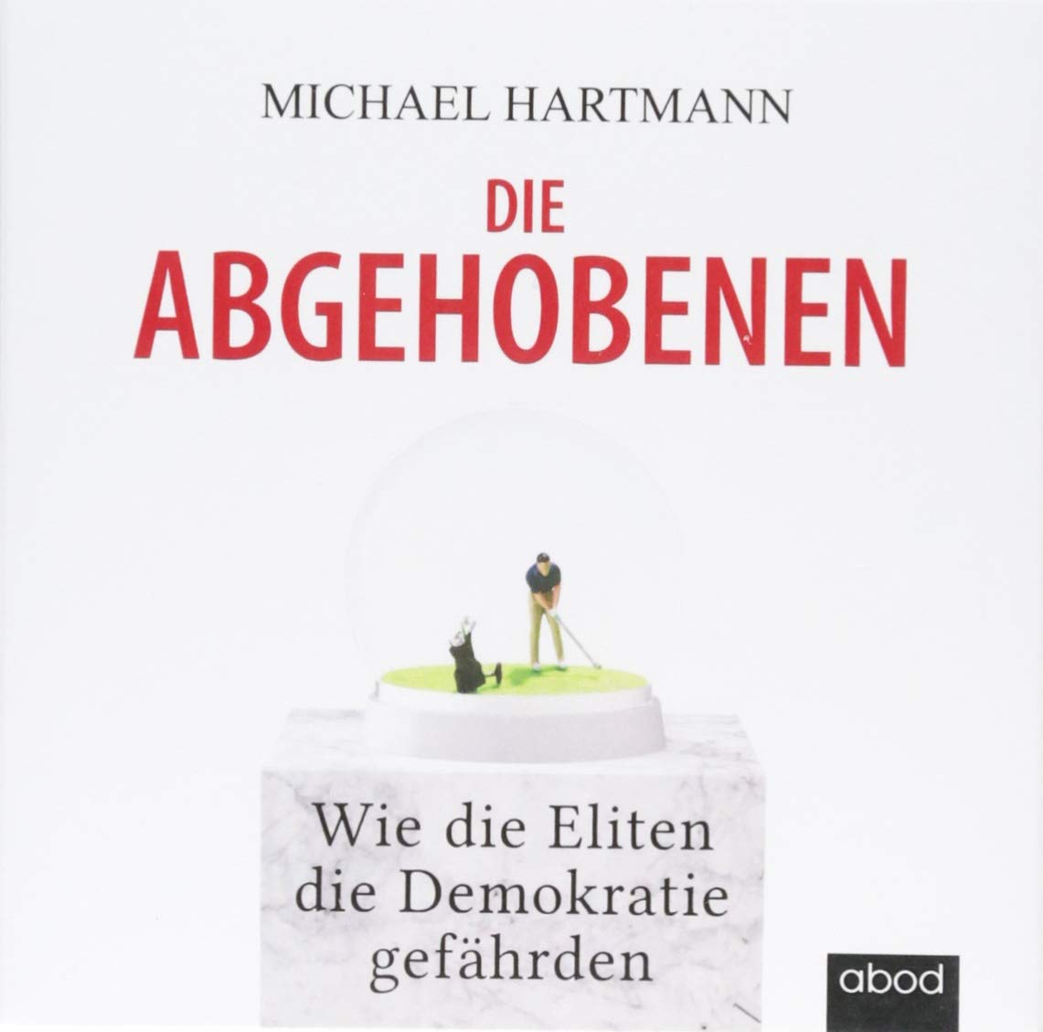 Cover art for Die Abgehobenen