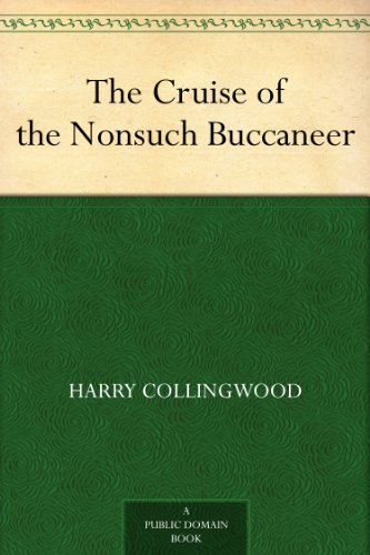 The Cruise of the Nonsuch Buccaneer