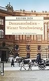 Cover zum Buch Donaumelodien: Wiener Verschwörung